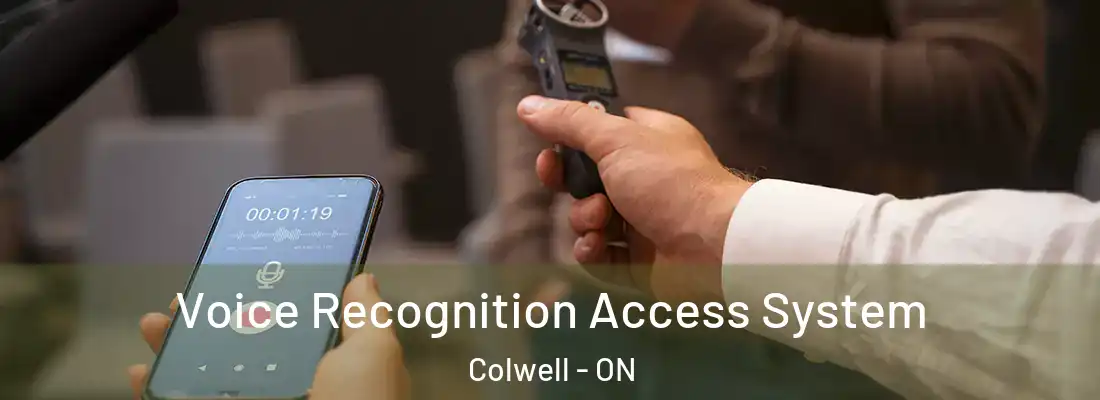  Voice Recognition Access System Colwell - ON