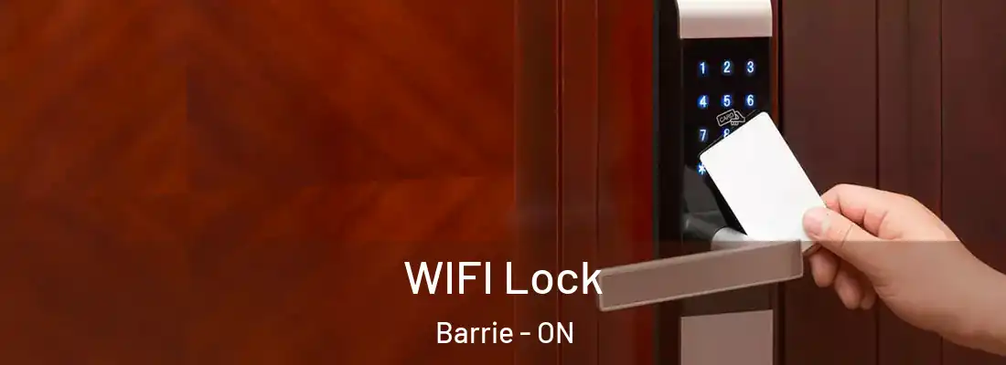 WIFI Lock Barrie - ON