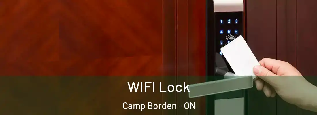  WIFI Lock Camp Borden - ON