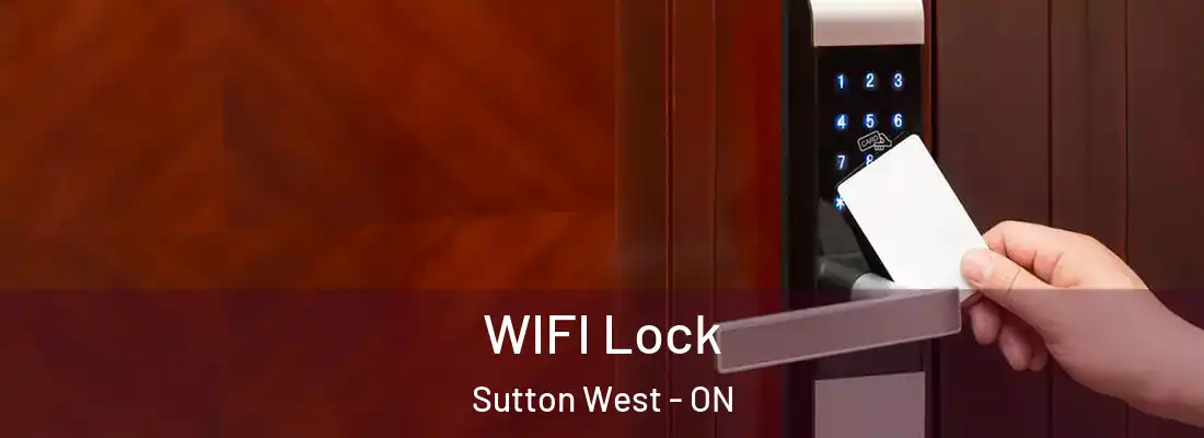  WIFI Lock Sutton West - ON