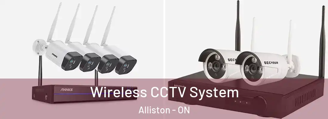  Wireless CCTV System Alliston - ON
