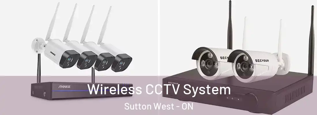  Wireless CCTV System Sutton West - ON