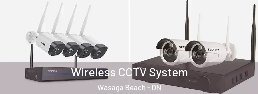 Wireless CCTV System Wasaga Beach - ON